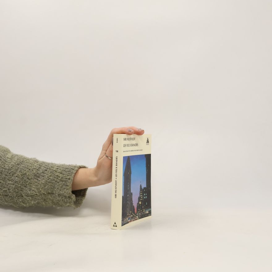 Siri Hustvedt Les Yeux bandés