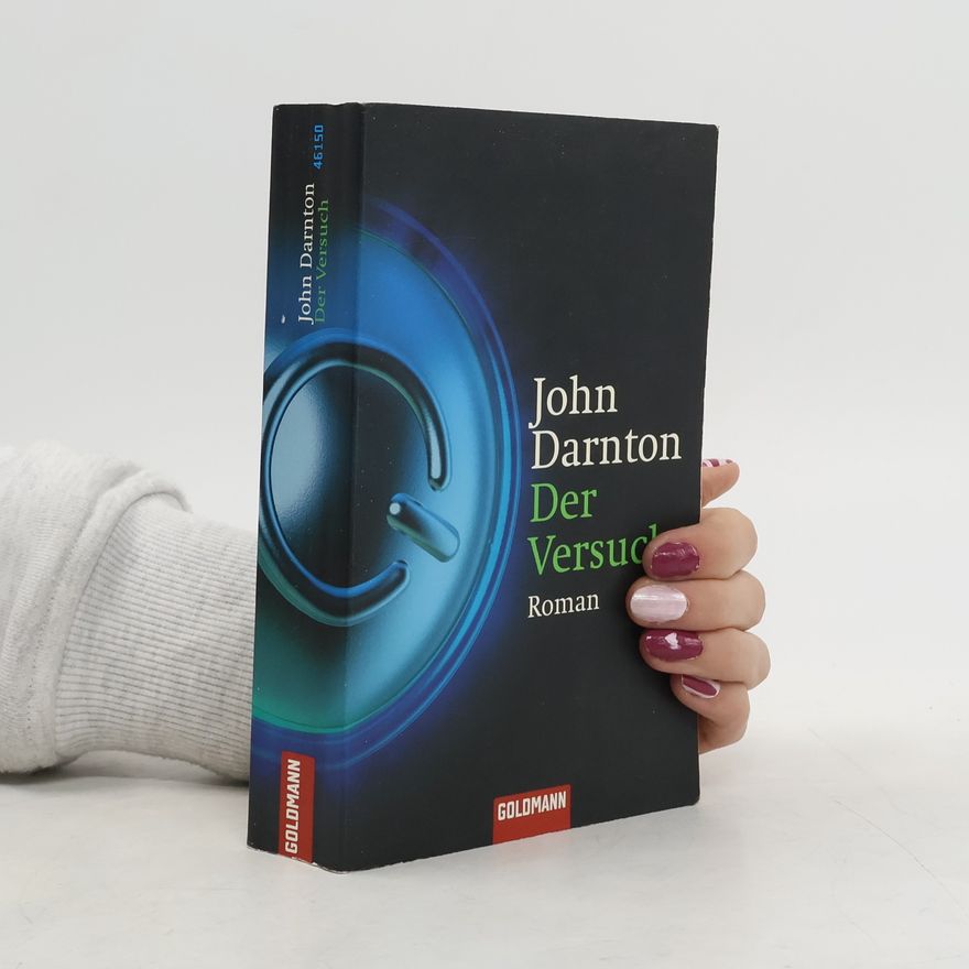 John Darnton Der Versuch