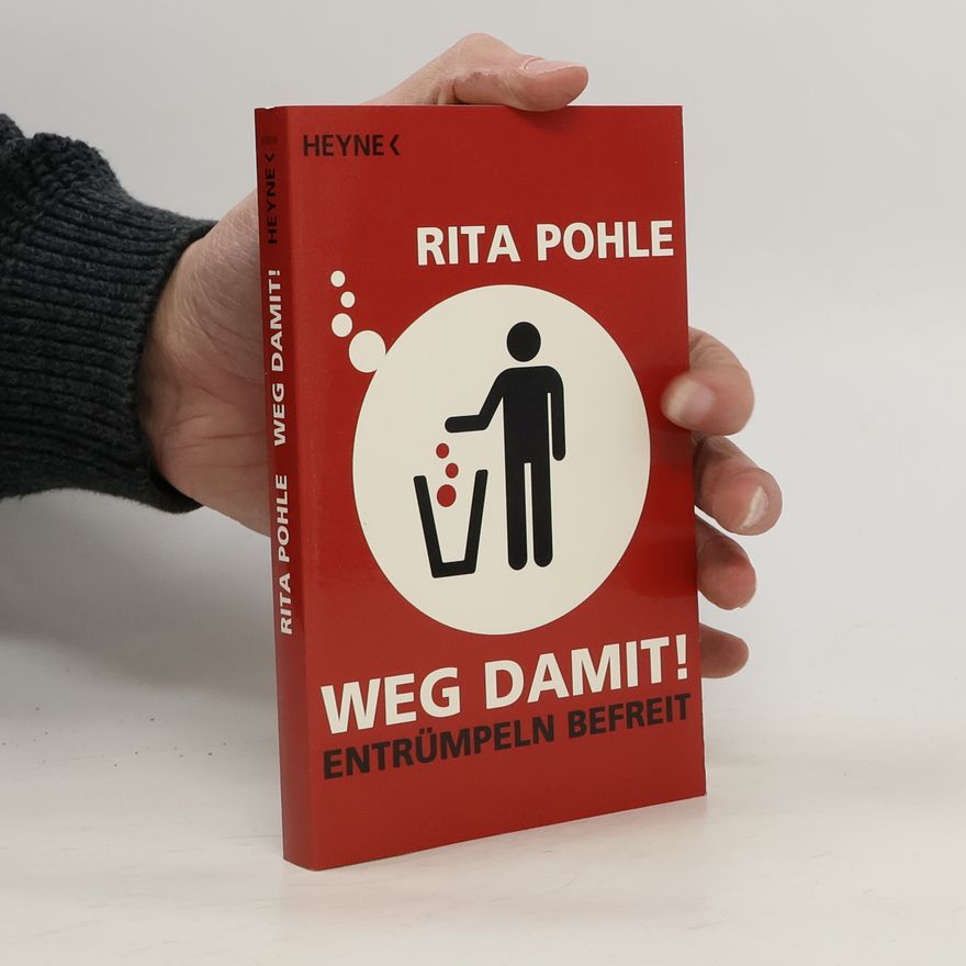 Rita Pohle Weg damit!
