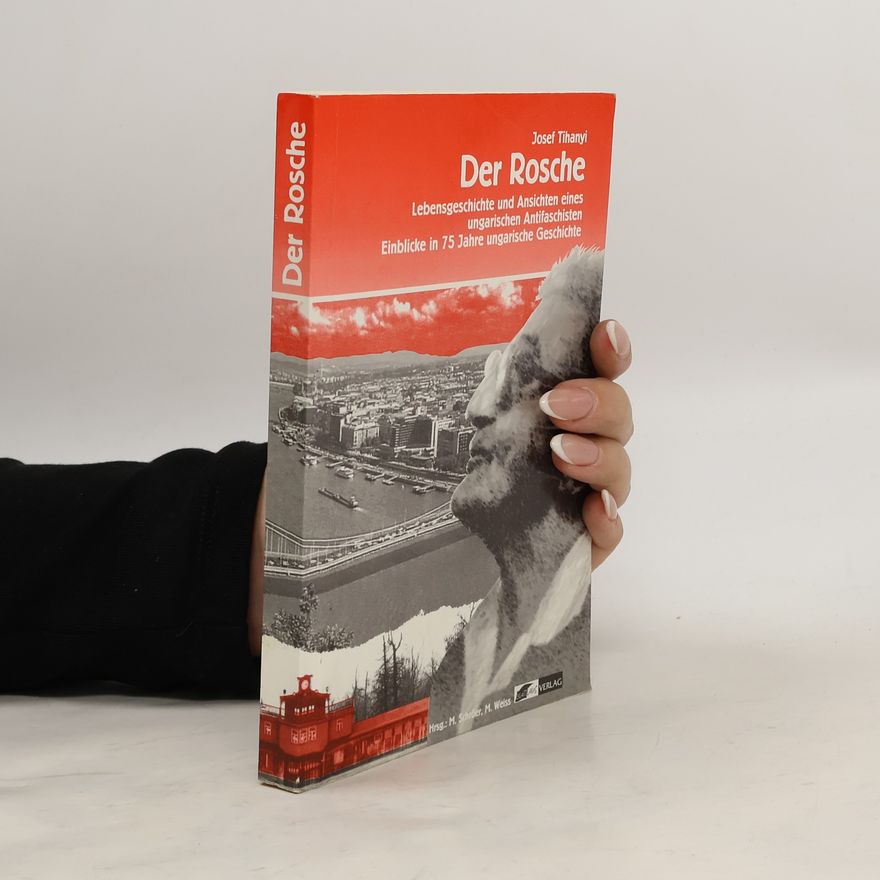 Josef Tihanyi Der Rosche