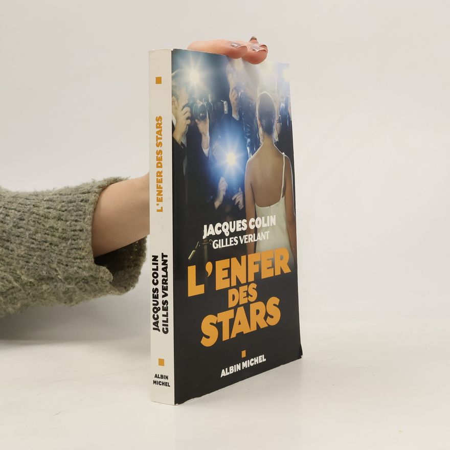 Jacques Colin L'enfer des stars