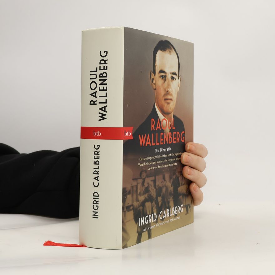 Ingrid Carlberg Raoul Wallenberg