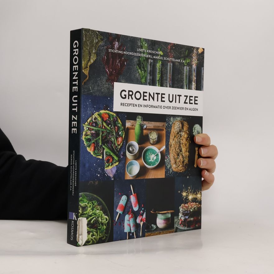Marcel R.J. Schuttelaar Groente uit zee