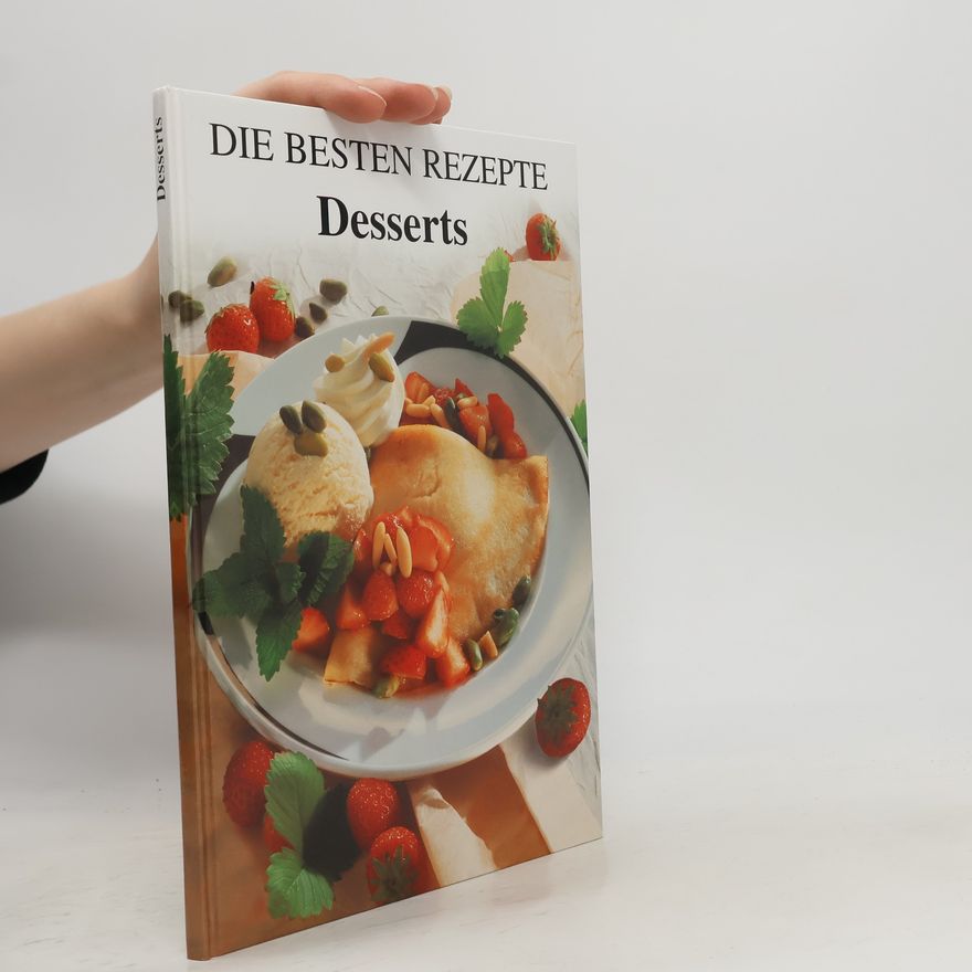 Autorenkollektiv Die besten Rezepte: Desserts