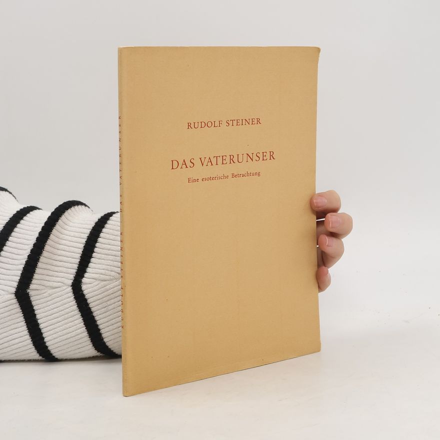 Rudolf Steiner Das Vaterunser