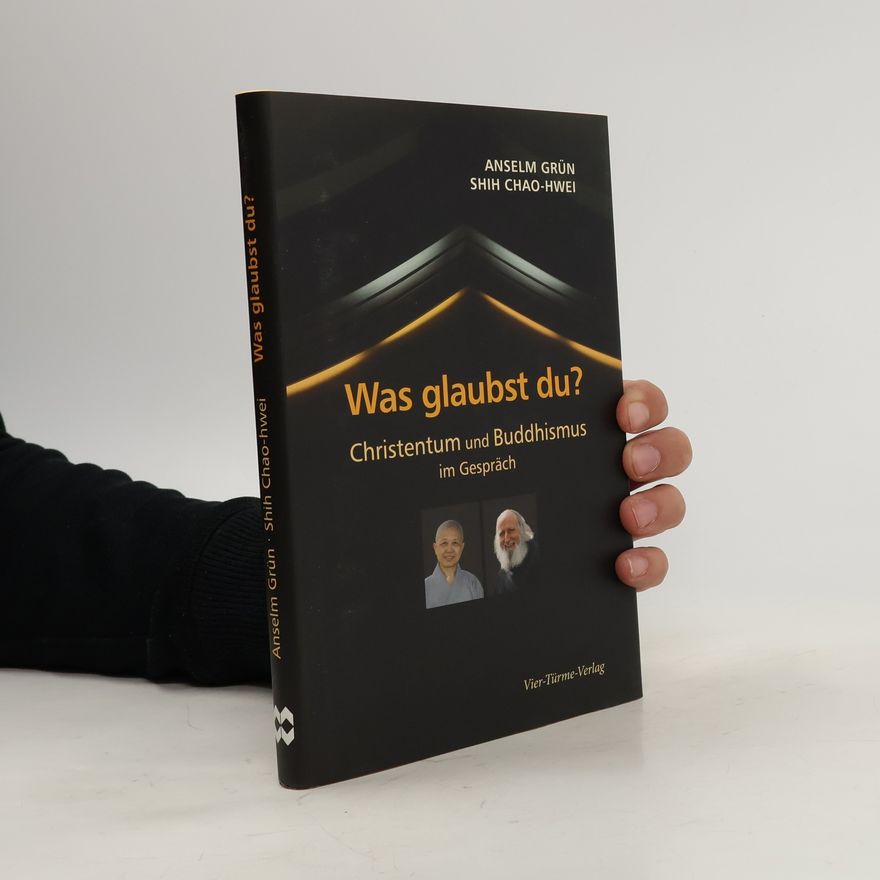 Anselm Grün Was glaubst du?