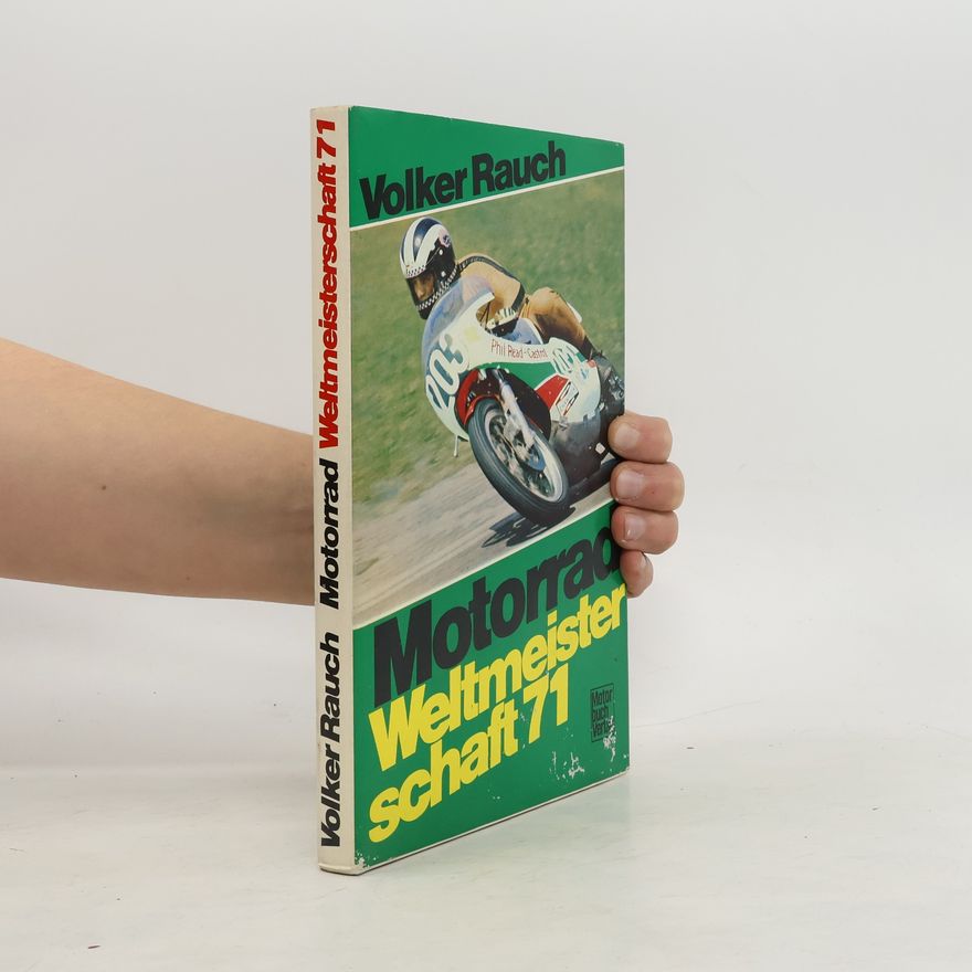 Volker Rauch Motorrad-Weltmeisterschaft '71 [einundsiebzig]