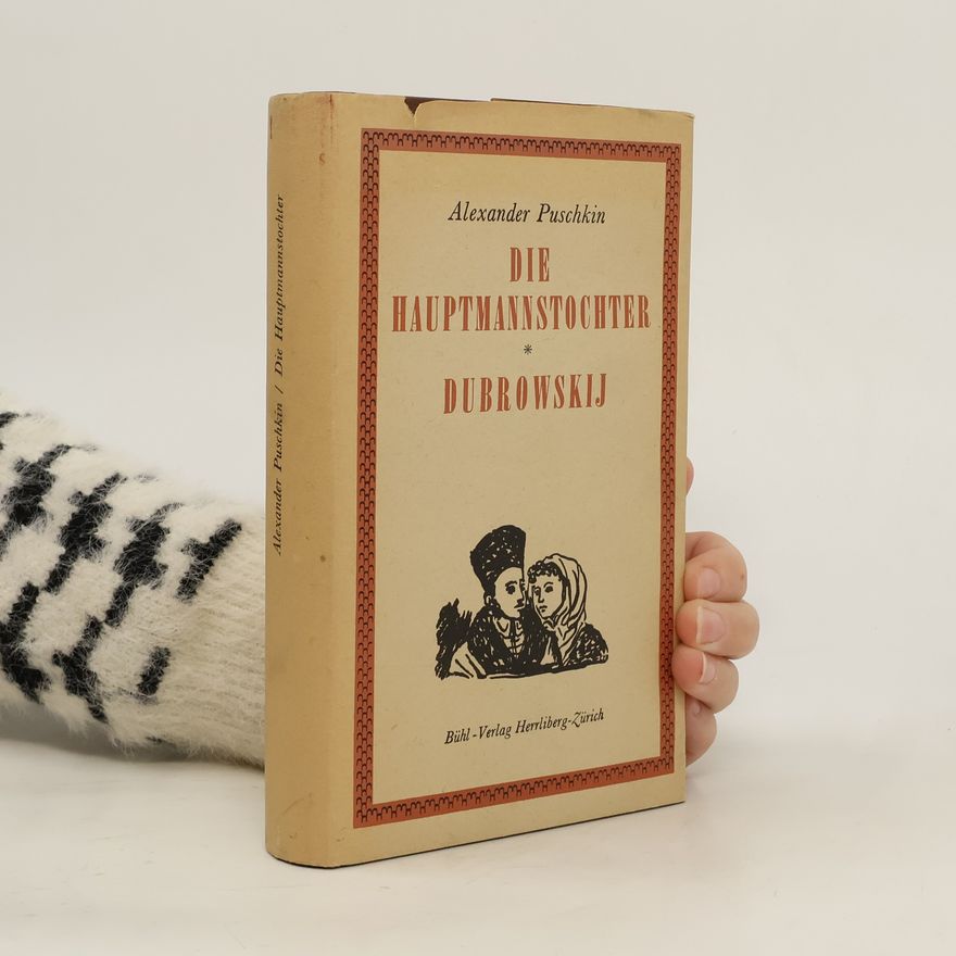 Alexander Pushkin Die Hauptmanns-Tochter
