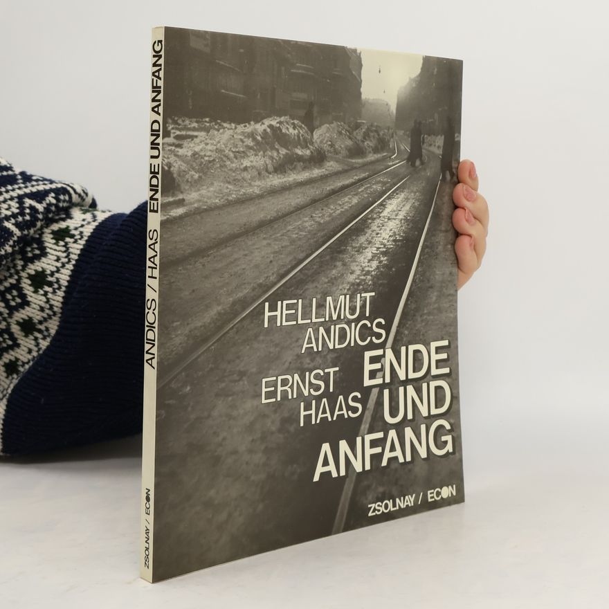 Hellmuth Andics Ende und Anfang