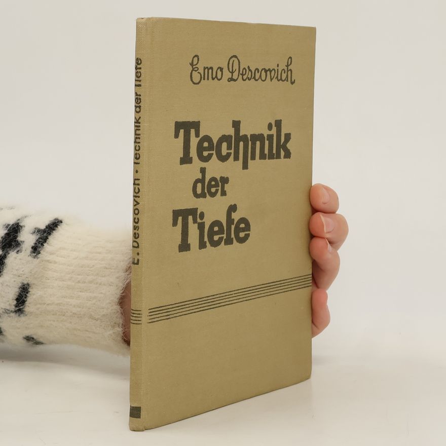 Emo Descovich Technik der Tiefe