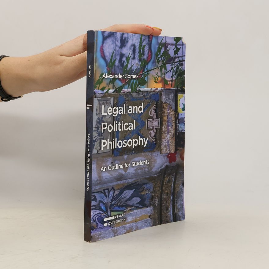 Alexander Somek Legal and Political Philosophy