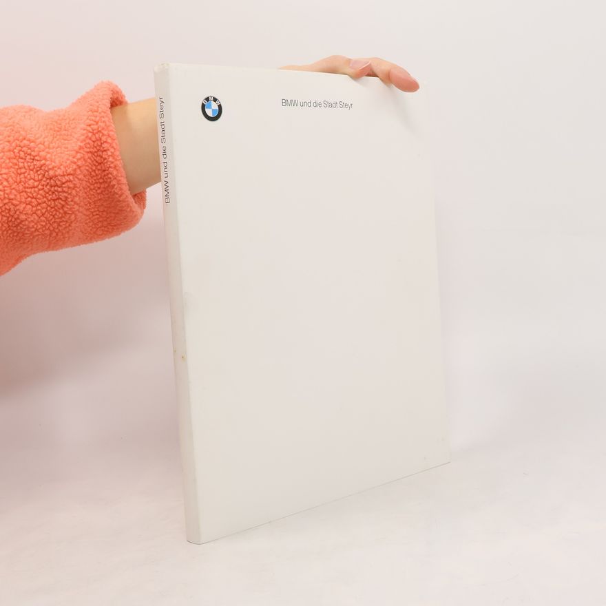 Autorenkollektiv BMW und die Stadt Steyr