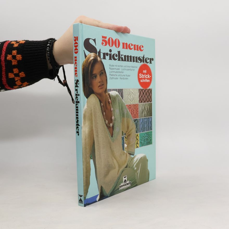 Anne Fuhrmann 500 [Fünfhundert] neue Strickmuster