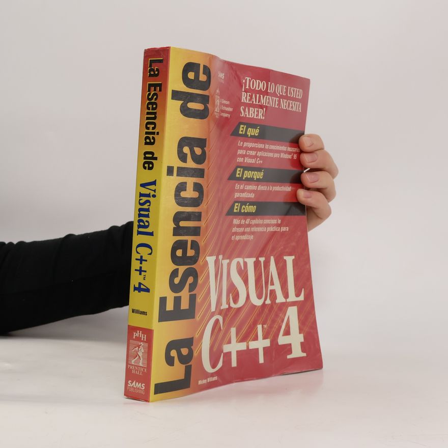 Mickey Williams Esencia de Visual C++ 4