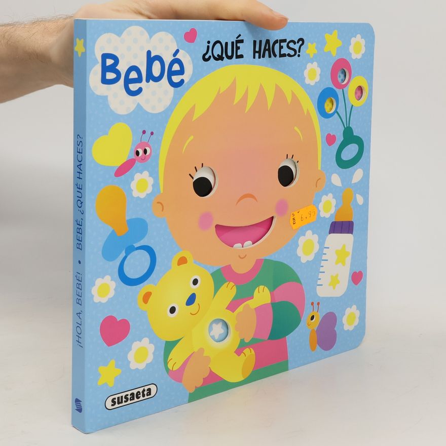 Carmen Busquets ¡Hola, Bebé!: Bebé, ¿qué haces?