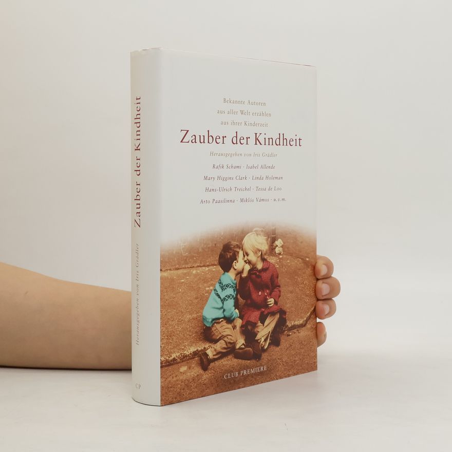 Autorenkollektiv Zauber der Kindheit