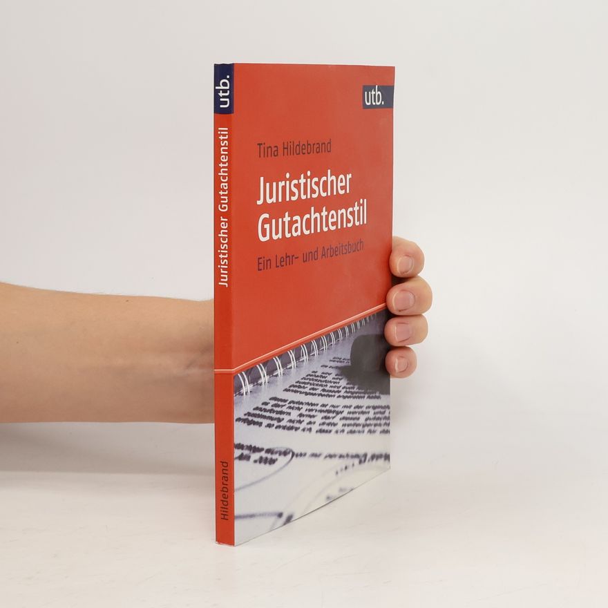 Tina Hildebrand Juristischer Gutachtenstil