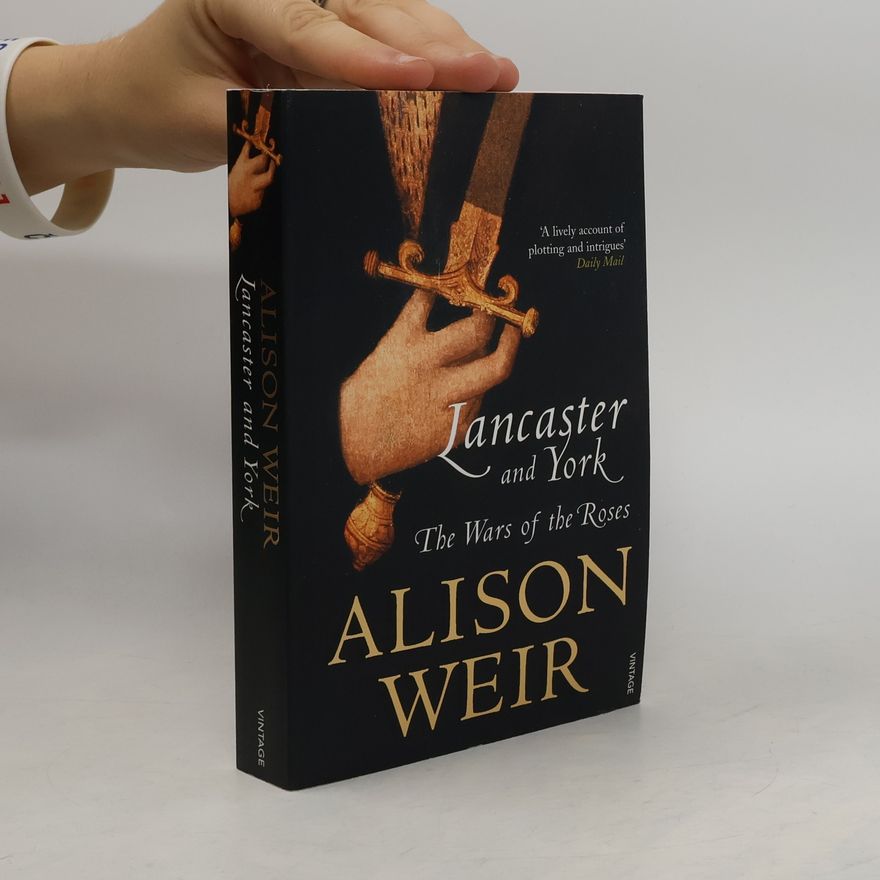 Alison Weir Lancaster And York