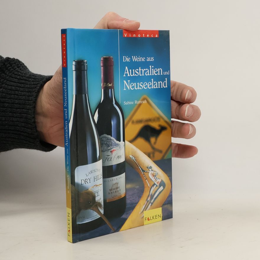 Sabine Rumrich Die Weine aus Australien und Neuseeland