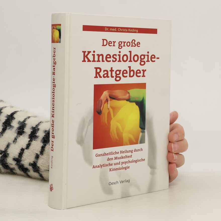 Christa Keding Der grosse Kinesiologie-Ratgeber
