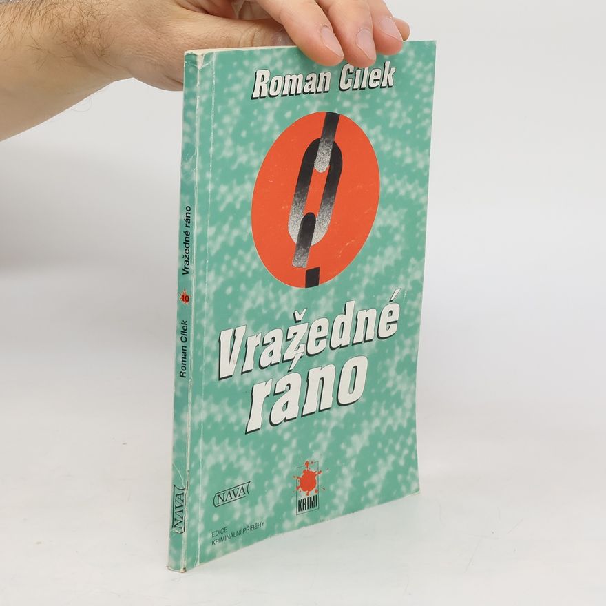 Roman Cílek Vražedné ráno