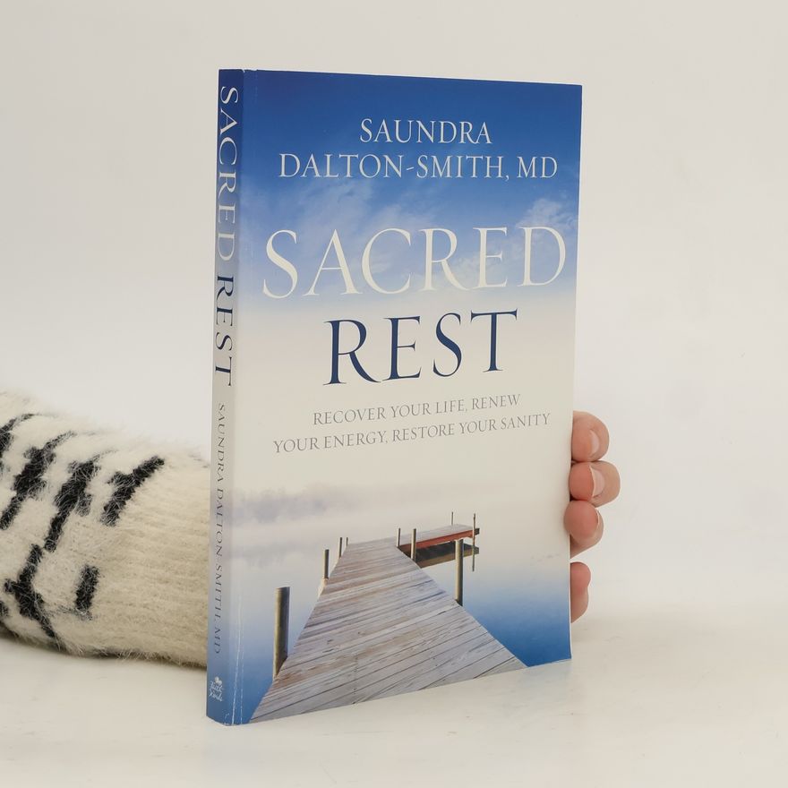 Saundra Dalton-Smith Sacred Rest