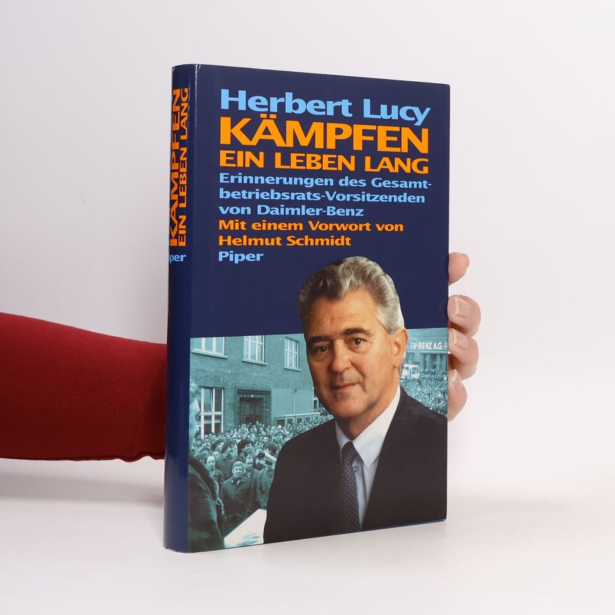 Herbert Lucy Kämpfen - ein Leben lang