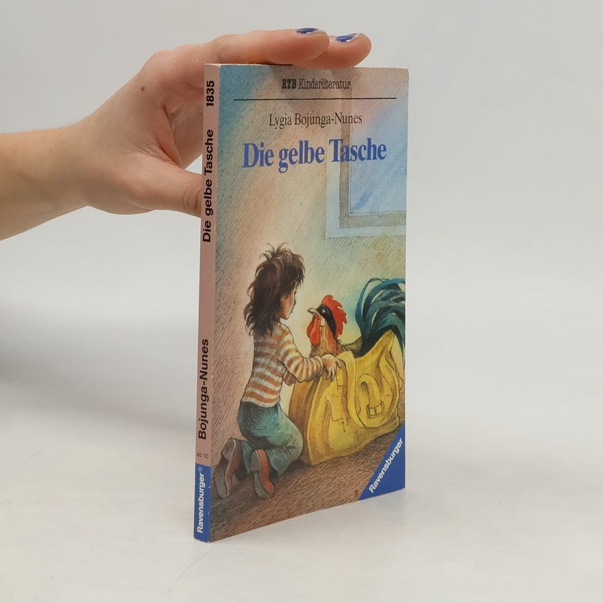 Lygia Bojunga-Nunes Die gelbe Tasche