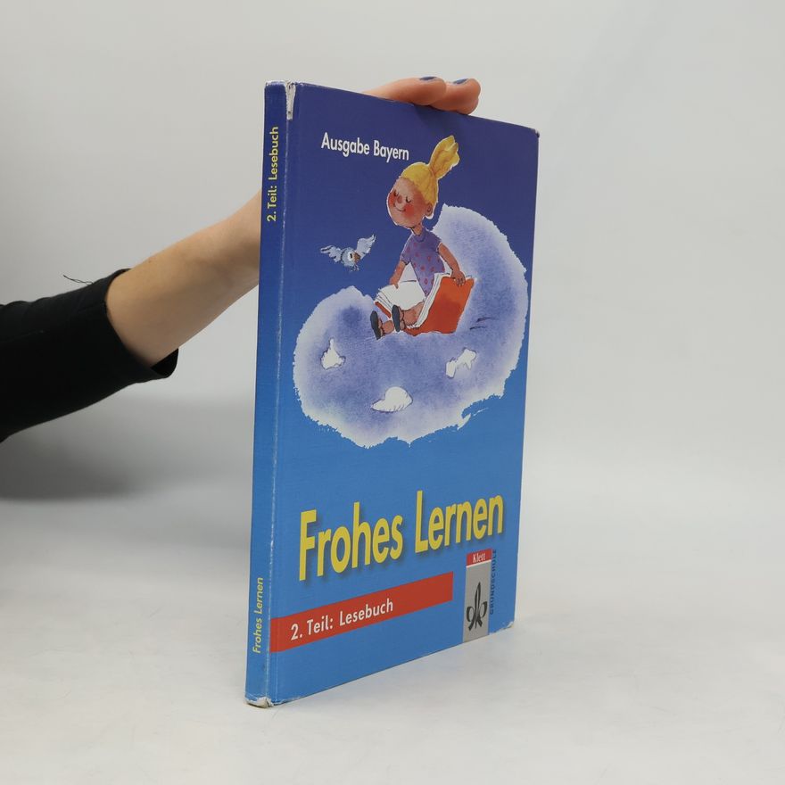 Autorenkollektiv Frohes Lernen