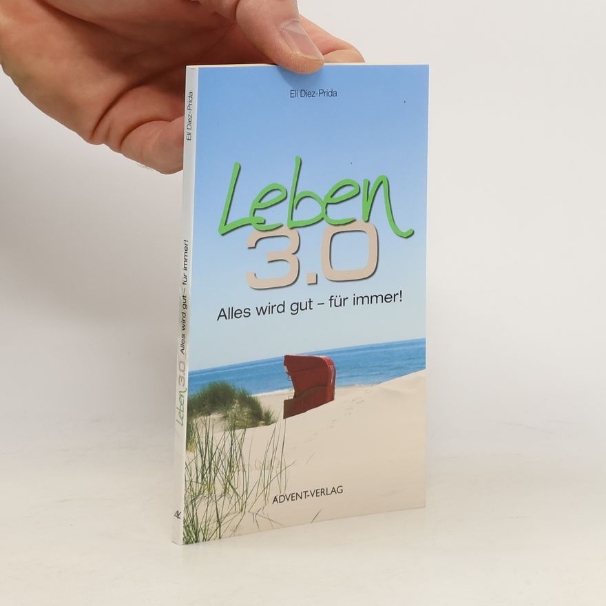 Eli Diez Prida Leben 3.0