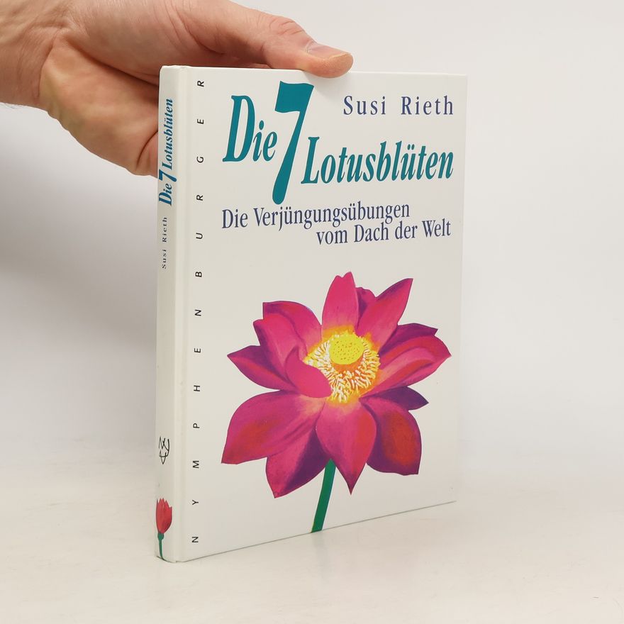 Susi Rieth Die 7 Lotusblüten