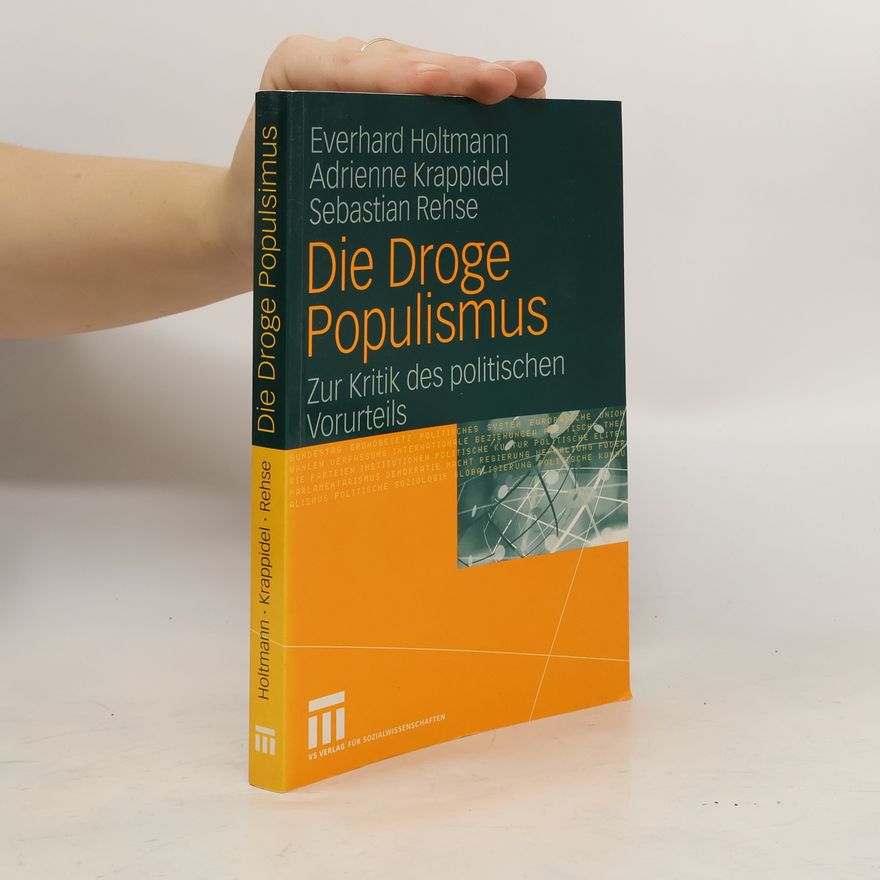 Everhard Holtmann Die Droge Populismus