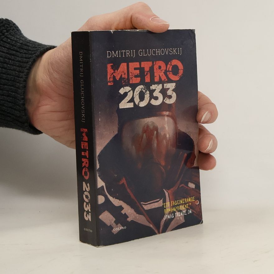 Dmitry Glukhovsky Metro 2033