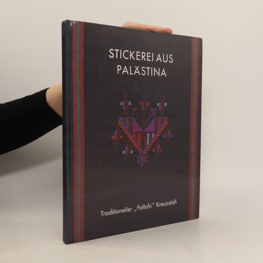Widad Kawar Stickerei aus Palästina