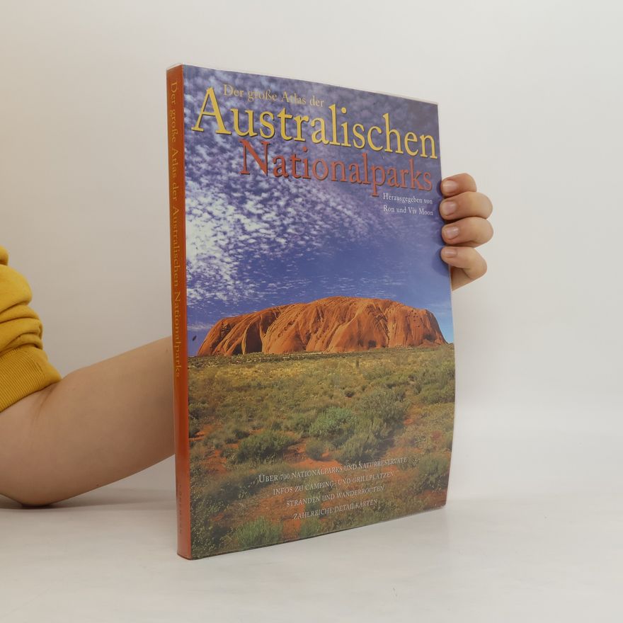Ron Moon Der große Atlas der australischen Nationalparks