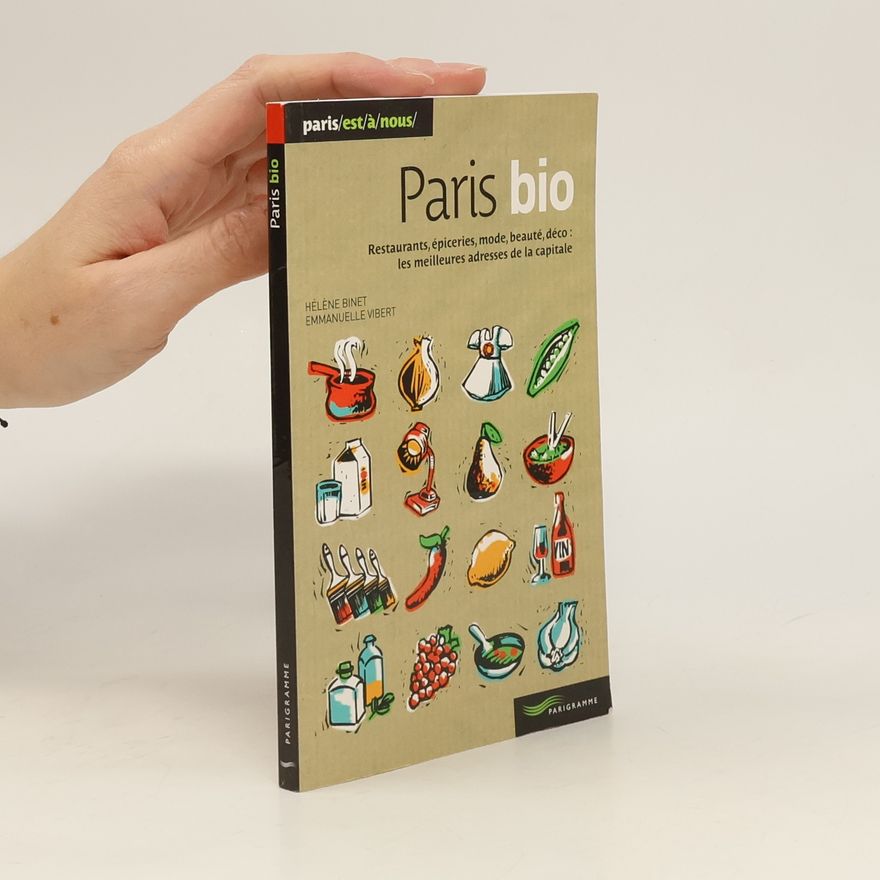 Emmanuelle Vibert Paris est à nous: Paris bio