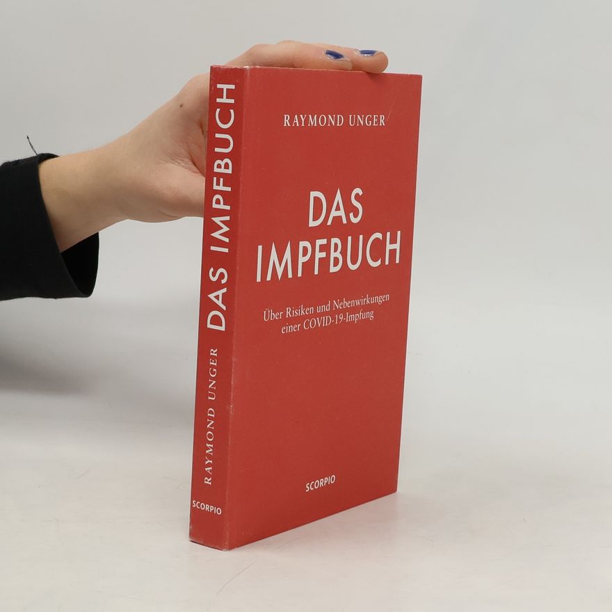 Raymond Unger Das Impfbuch