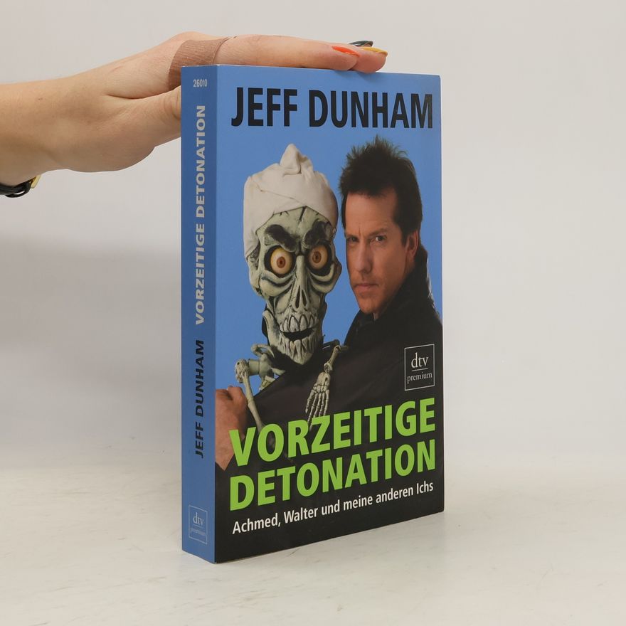 Jeff Dunham Vorzeitige Detonation