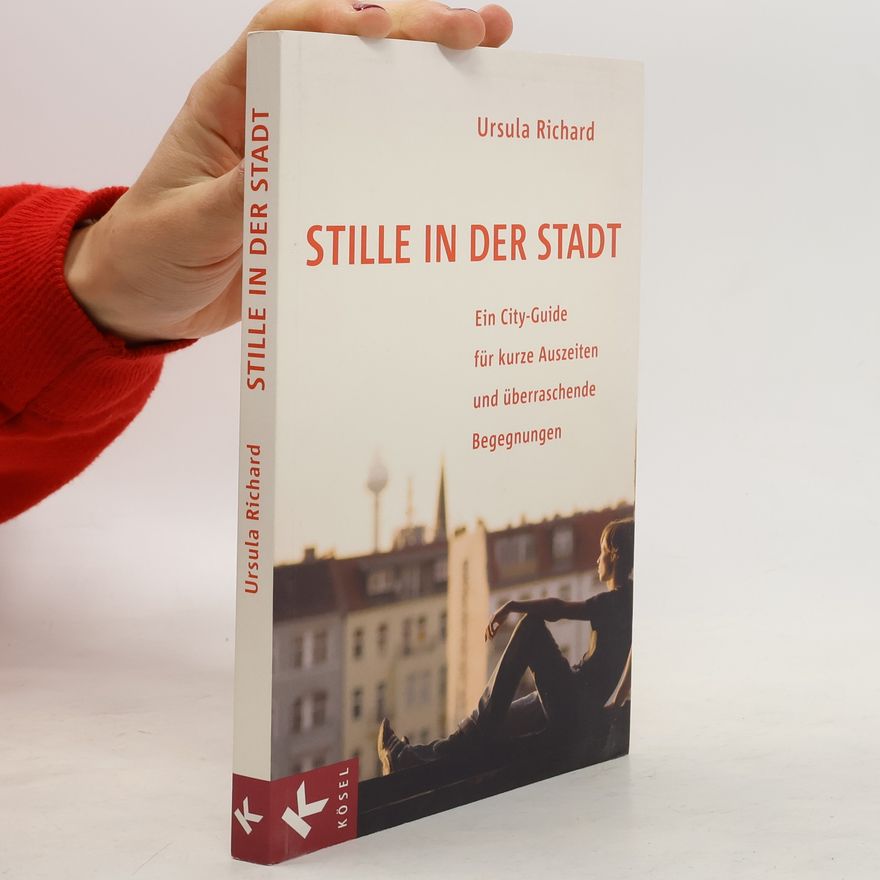 Ursula Richard Stille in der Stadt
