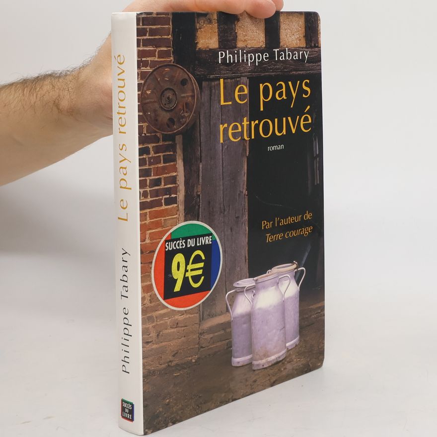 Philippe Tabary Le pays retrouvé