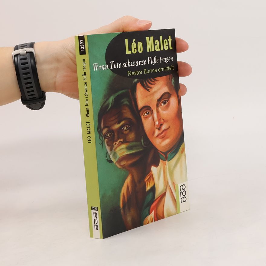 Léo Malet Wenn Tote schwarze Füße tragen