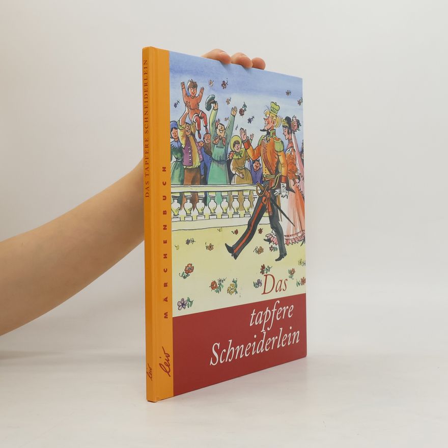 Jacob Grimm Das tapfere Schneiderlein