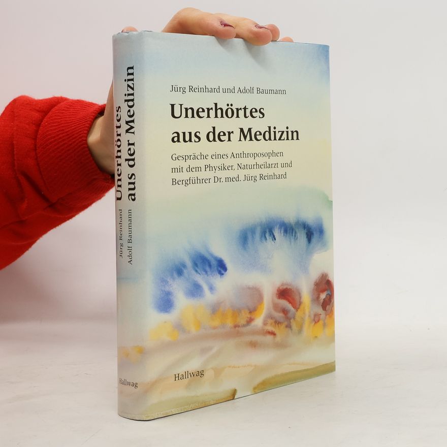 Jürg Reinhard Unerhörtes aus der Medizin