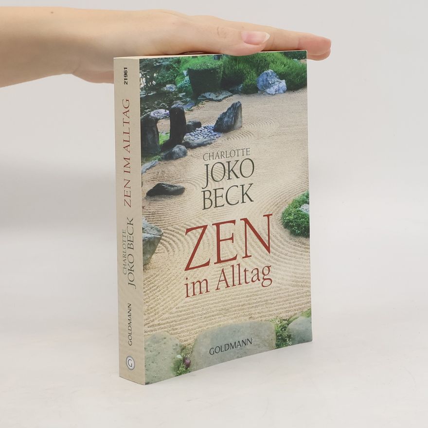 Joko Beck Zen im Alltag