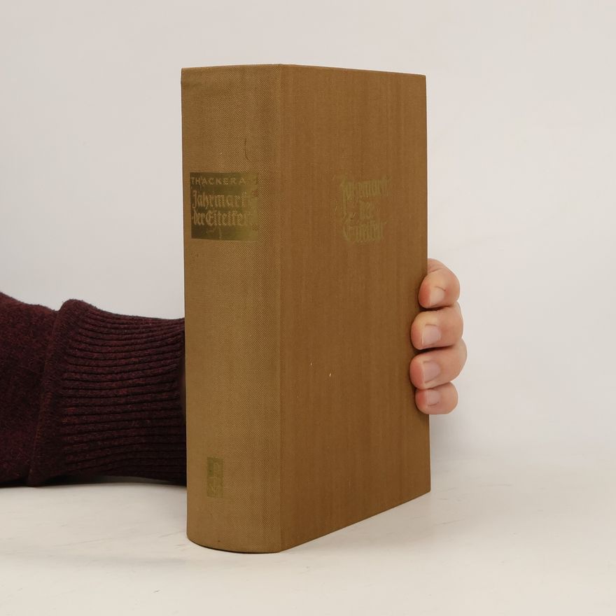 William Makepeace Thackeray Jahrmarkt der Eitelkeit
