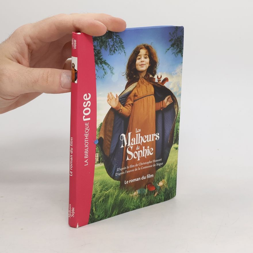 Sophie de Ségur Les malheurs de Sophie