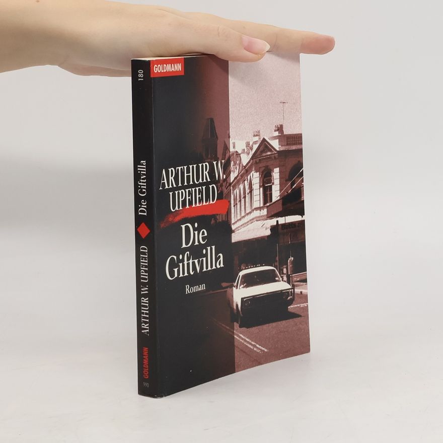 Arthur Upfield Die Giftvilla