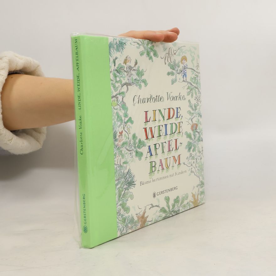 Charlotte Voake Linde, Weide, Apfelbaum