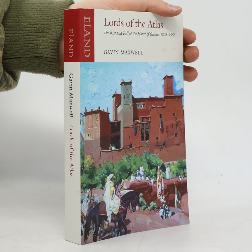 Gavin Maxwell Lords of the Atlas