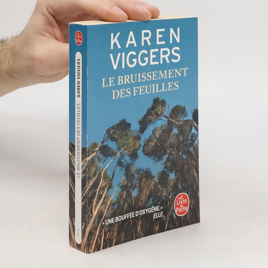 Karen Viggers Le Bruissement des feuilles